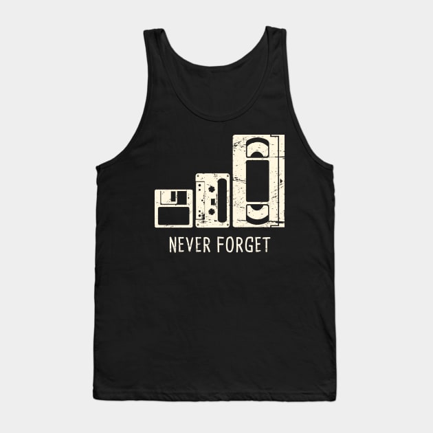 Never Forget | Floppy Disk, Cassette, VHS Tape Tank Top by MeatMan